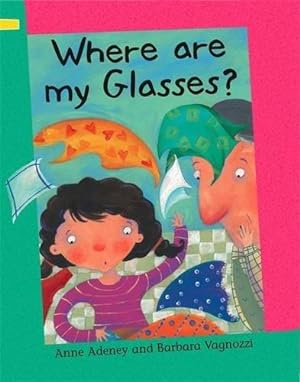 Bild des Verkufers fr Where are My Glasses? (Reading corner, Grade 1) zum Verkauf von WeBuyBooks