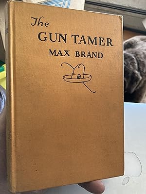 Seller image for the gun tamer for sale by A.C. Daniel's Collectable Books