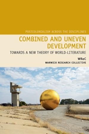 Bild des Verkufers fr Combined and Uneven Development : Towards a New Theory of World-Literature zum Verkauf von GreatBookPrices