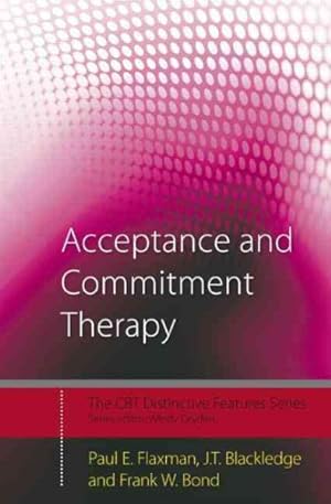 Immagine del venditore per Acceptance and Commitment Therapy : Distinctive Features venduto da GreatBookPrices