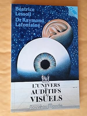 Seller image for L'univers des auditifs et des visuels for sale by Claudine Bouvier