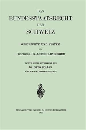 Seller image for Das Bundesstaatsrecht Der Schweiz : Geschichte Und System -Language: german for sale by GreatBookPricesUK