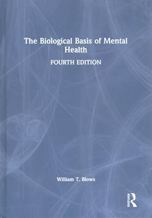 Imagen del vendedor de Biological Basis of Mental Health a la venta por GreatBookPrices