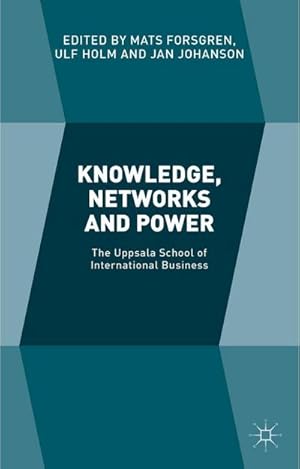 Image du vendeur pour Knowledge, Networks and Power : The Uppsala School of International Business mis en vente par AHA-BUCH GmbH