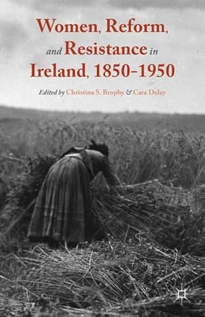 Seller image for Women, Reform, and Resistance in Ireland, 1850-1950 for sale by AHA-BUCH GmbH