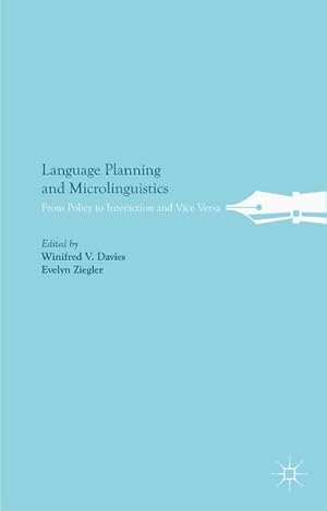 Image du vendeur pour Language Planning and Microlinguistics : From Policy to Interaction and Vice Versa mis en vente par AHA-BUCH GmbH