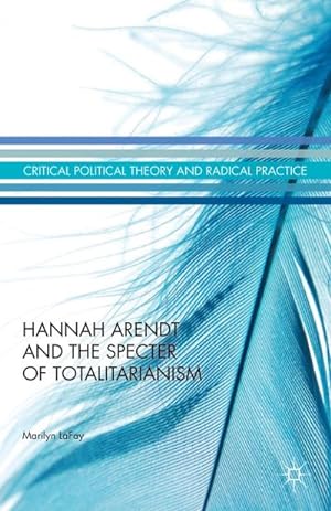 Imagen del vendedor de Hannah Arendt and the Specter of Totalitarianism a la venta por AHA-BUCH GmbH