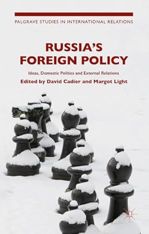 Image du vendeur pour Russia's Foreign Policy : International Perceptions, Domestic Politics and External Relations mis en vente par AHA-BUCH GmbH