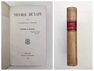 Niccolò De`Lapi ovvero i Palleschi e i Piagnoni