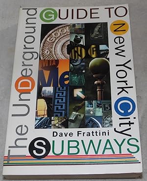 Immagine del venditore per The Underground Guide to New York City Subways venduto da Pheonix Books and Collectibles