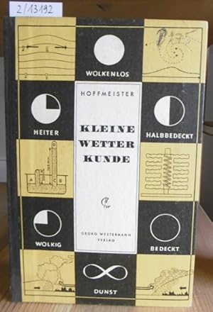 Seller image for Kleine Wetterkunde. Eine Einfhrung in die Meteorologie. for sale by Versandantiquariat Trffelschwein