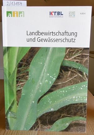 Immagine del venditore per Landbewirtschaftung und Gewsserschutz. Hrsg. v. aid infodienst u. KTBL. venduto da Versandantiquariat Trffelschwein