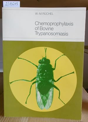 Bild des Verkufers fr Chemoprophylaxis of Bovine Trypanosomiasis. zum Verkauf von Versandantiquariat Trffelschwein