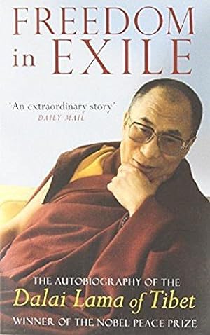 Bild des Verkufers fr Freedom In Exile: The Autobiography of the Dalai Lama of Tibet: Autobiography of His Holiness the Dalai Lama of Tibet zum Verkauf von WeBuyBooks