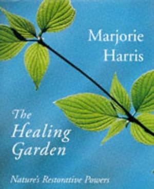 Bild des Verkufers fr The Healing Garden zum Verkauf von WeBuyBooks