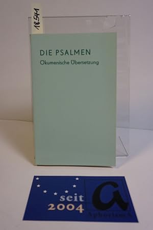 Bild des Verkufers fr Die Psalmen. kumenische bersetzung. zum Verkauf von AphorismA gGmbH