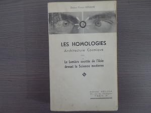 Image du vendeur pour LES HOMOLOGIES. Architecture cosmique ou la lumire de l'Asie devant la science. mis en vente par Tir  Part