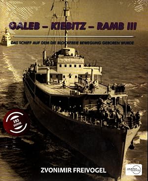 Bild des Verkufers fr Galeb - Kiebitz - Ramb III : Das Schiff auf dem die blockfreie Bewegung geboren wurde. zum Verkauf von Versandantiquariat Nussbaum