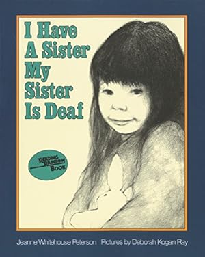 Imagen del vendedor de I Have a Sister--My Sister Is Deaf (Reading Rainbow Books) a la venta por Reliant Bookstore