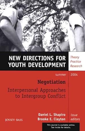 Immagine del venditore per Negotiation : Interpersonal Approaches to Intergroup Conflict venduto da GreatBookPrices