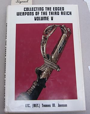 Bild des Verkufers fr Collecting the Edged Weapons of the Third Reich Vol.5 zum Verkauf von Midway Book Store (ABAA)