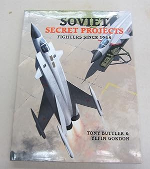 Imagen del vendedor de Soviet Secret Projects: Fighters Since 1945 a la venta por Midway Book Store (ABAA)