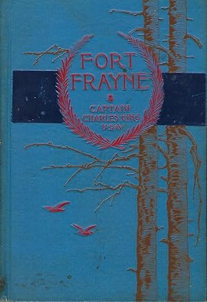 THE STORY OF FORT FRAYNE