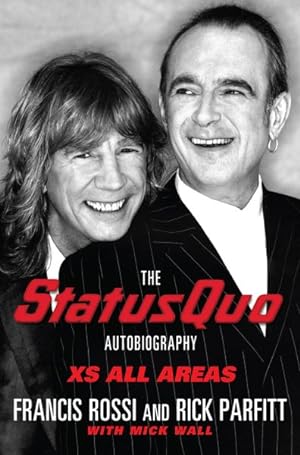 Immagine del venditore per Xs All Areas : The Status Quo Autobiography venduto da GreatBookPrices