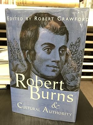 Robert Burns and Cultural Authority