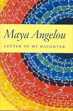 Image du vendeur pour LETTER TO MY DAUGHTER mis en vente par Antic Hay Books