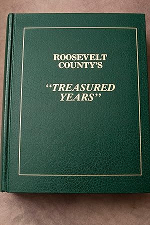 Imagen del vendedor de Roosevelt County's Treasured Years (Roosevelt County Montana) a la venta por Snowden's Books