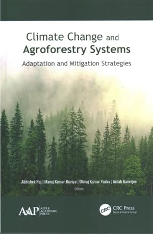 Image du vendeur pour Climate Change and Agroforestry Systems : Adaptation and Mitigation Strategies mis en vente par GreatBookPrices