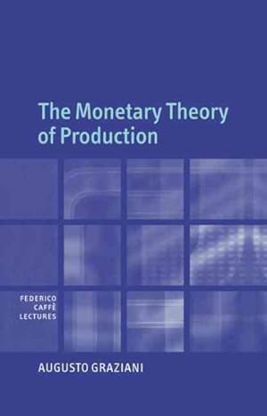 Immagine del venditore per Monetary Theory of Production venduto da GreatBookPrices