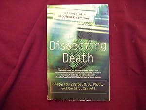 Image du vendeur pour Dissecting Death. Secrets of a Medical Examiner. mis en vente par BookMine