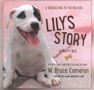 Immagine del venditore per Lily's Story : A Puppy Tale venduto da GreatBookPrices