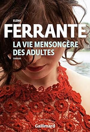 Seller image for La vie mensongre des adultes: Roman for sale by WeBuyBooks