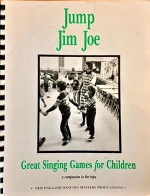 Seller image for Jump Jim Joe: Great Singing Games for Children (Book only) for sale by Alplaus Books