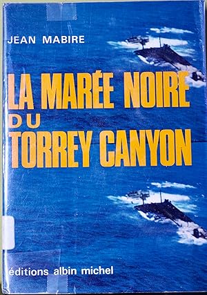 La marée noire du Torrey Canyon