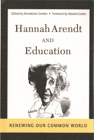 Immagine del venditore per Hannah Arendt and Education : Renewing Our Common World venduto da GreatBookPrices