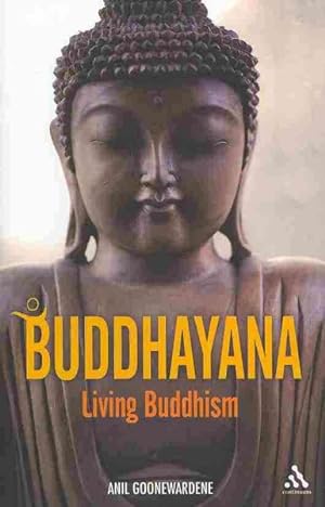 Imagen del vendedor de Buddhayana : Living Buddhism a la venta por GreatBookPrices