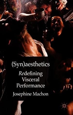 Immagine del venditore per (syn)Aesthetics: Redefining Visceral Performance venduto da moluna