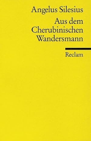 Seller image for Aus dem Cherubinischen Wandersmann und anderen geistlichen Dichtungen for sale by Gabis Bcherlager