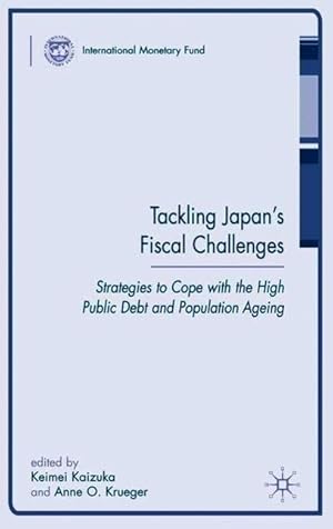 Immagine del venditore per Tackling Japan\ s Fiscal Challenges: Strategies to Cope with High Public Debt and Population Aging venduto da moluna