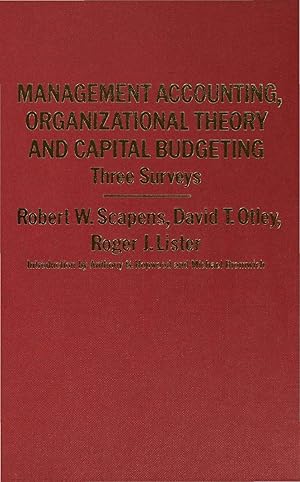 Bild des Verkufers fr Management Accounting, Organizational Theory and Capital Budgeting: 3surveys zum Verkauf von moluna