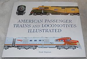 Imagen del vendedor de American Passenger Trains and Locomotives Illustrated a la venta por Pheonix Books and Collectibles