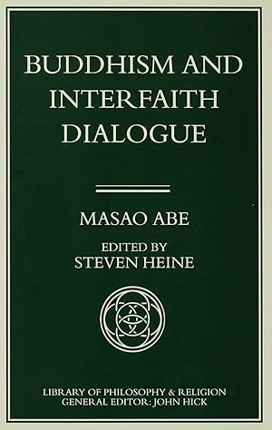 Bild des Verkufers fr Buddhism and Interfaith Dialogue: Part One of a Two-Volume Sequel to Zen and Western Thought zum Verkauf von moluna