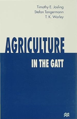 Bild des Verkufers fr AGRICULTURE IN THE GATT 1996/E zum Verkauf von moluna