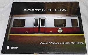 Seller image for Boston Below for sale by Pheonix Books and Collectibles