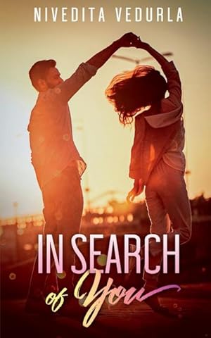 Seller image for IN SEARCH OF YOU for sale by AHA-BUCH GmbH