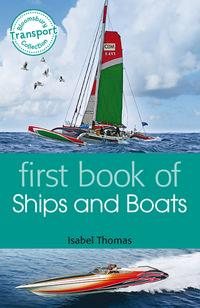 Image du vendeur pour First Book of Ships and Boats mis en vente par GreatBookPrices